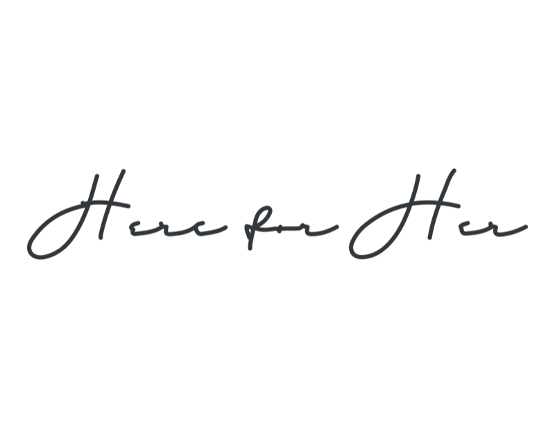 Here for Her